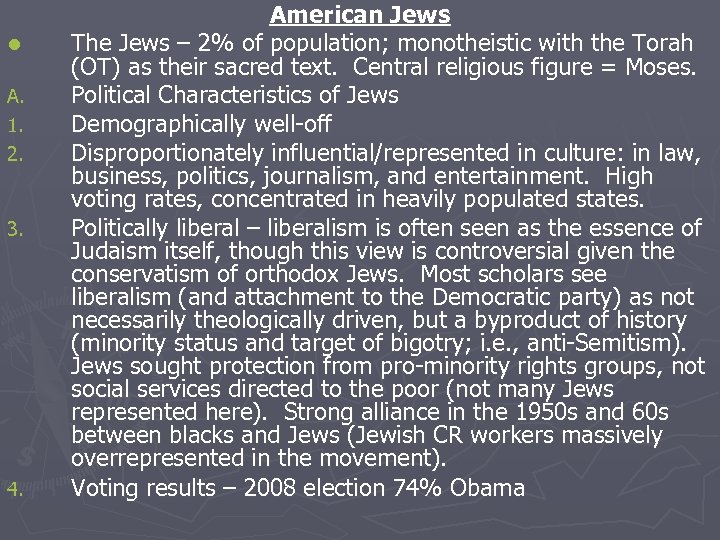 l A. 1. 2. 3. 4. American Jews The Jews – 2% of population;
