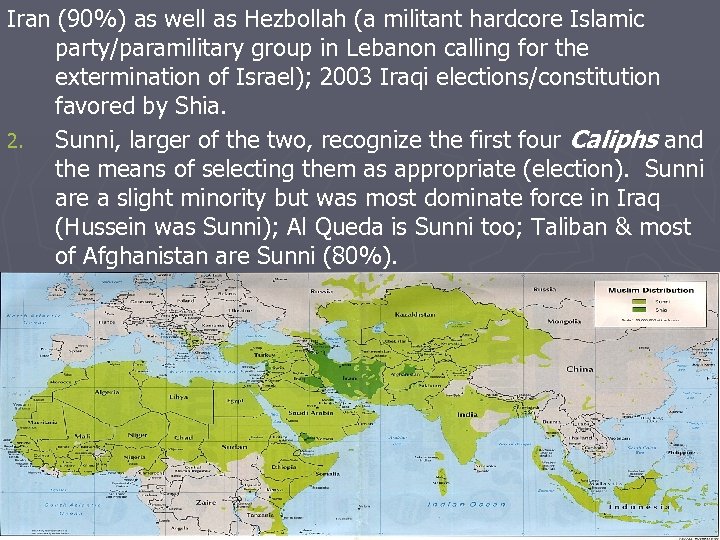 Iran (90%) as well as Hezbollah (a militant hardcore Islamic party/paramilitary group in Lebanon