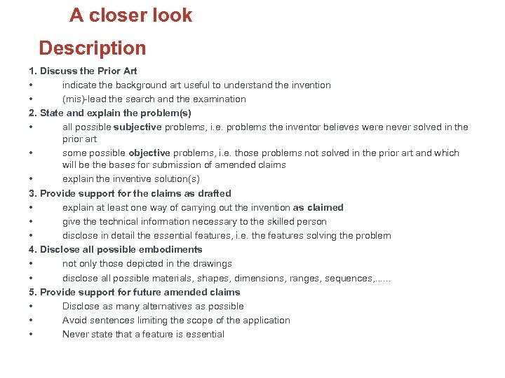 A closer look Description 1. Discuss the Prior Art • indicate the background art