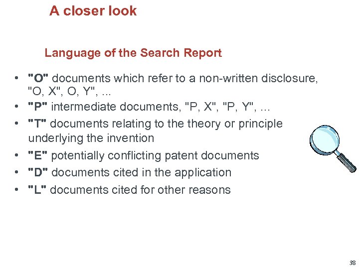 A closer look Language of the Search Report • 
