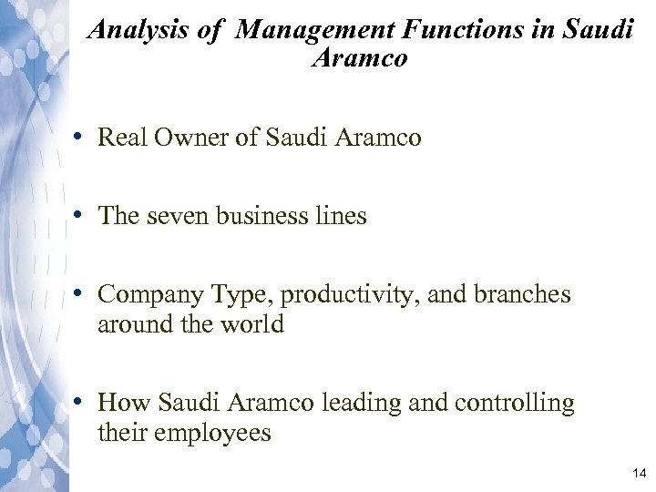 Analysis of Management Functions in Saudi Aramco • Real Owner of Saudi Aramco •