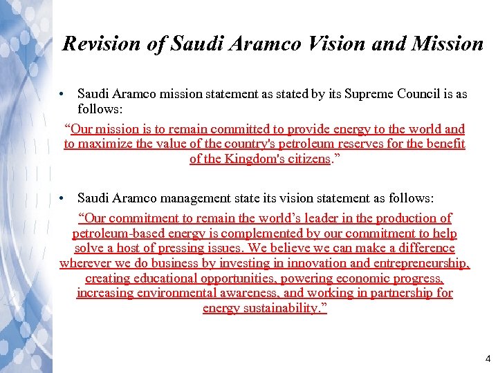 Revision of Saudi Aramco Vision and Mission • Saudi Aramco mission statement as stated