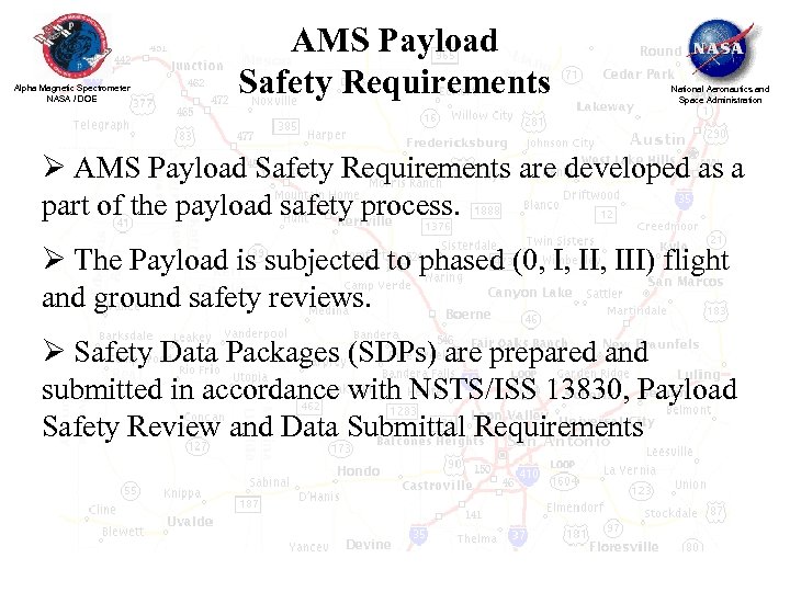 Alpha Magnetic Spectrometer NASA / DOE AMS Payload Safety Requirements National Aeronautics and Space
