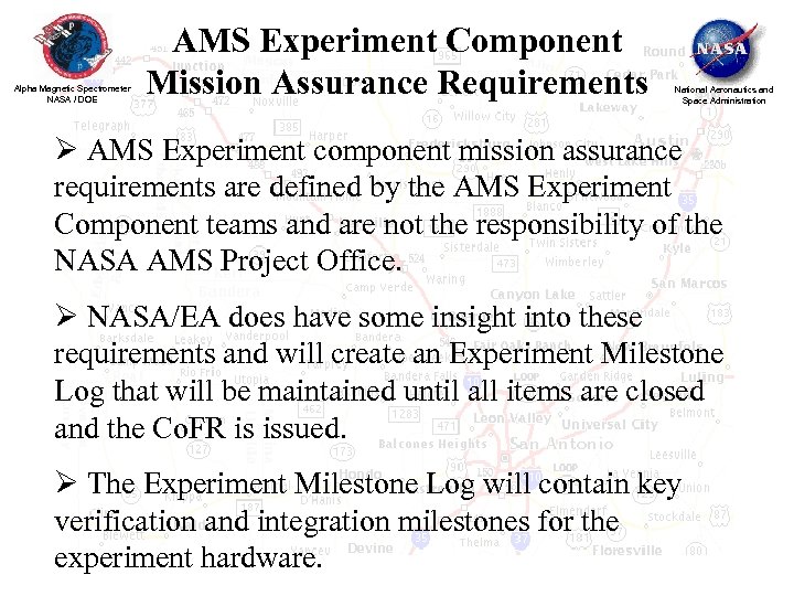 Alpha Magnetic Spectrometer NASA / DOE AMS Experiment Component Mission Assurance Requirements National Aeronautics