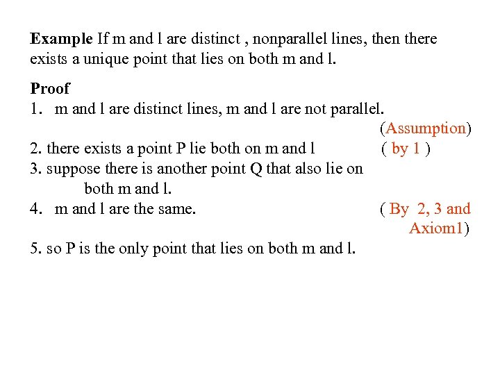 Example If m and l are distinct , nonparallel lines, then there exists a