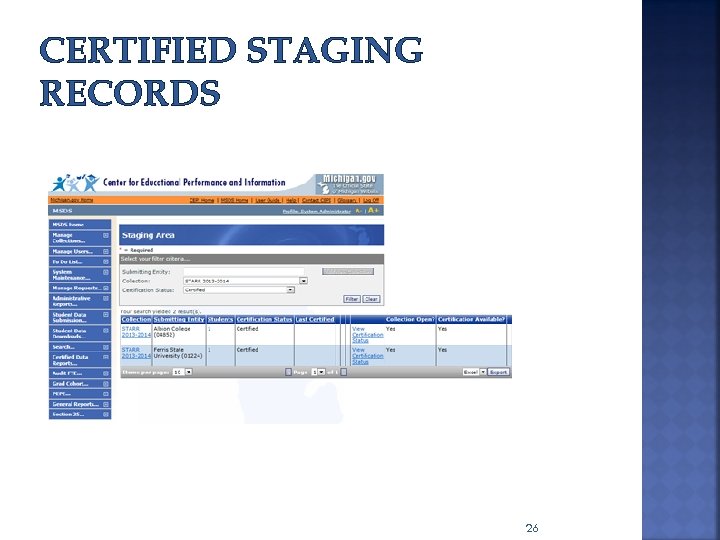 CERTIFIED STAGING RECORDS 26 