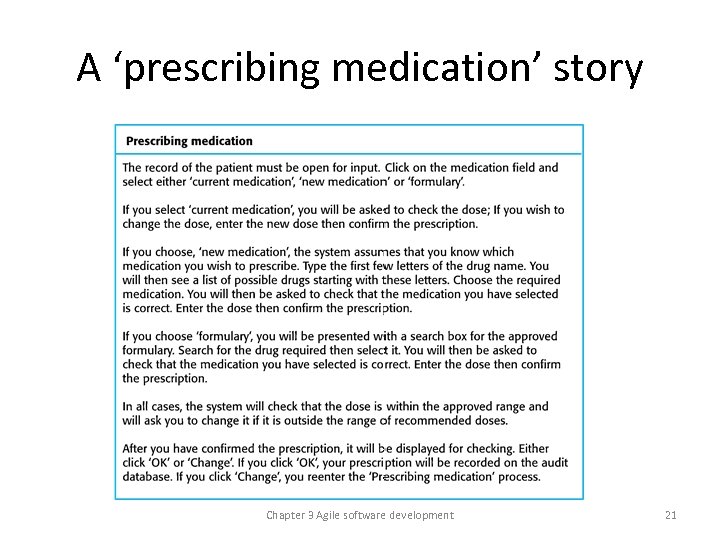 A ‘prescribing medication’ story Chapter 3 Agile software development 21 
