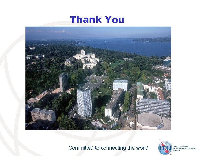 Thank You Committed to connecting the world 