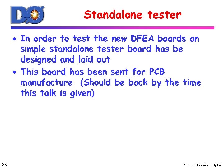 Standalone tester · In order to test the new DFEA boards an simple standalone