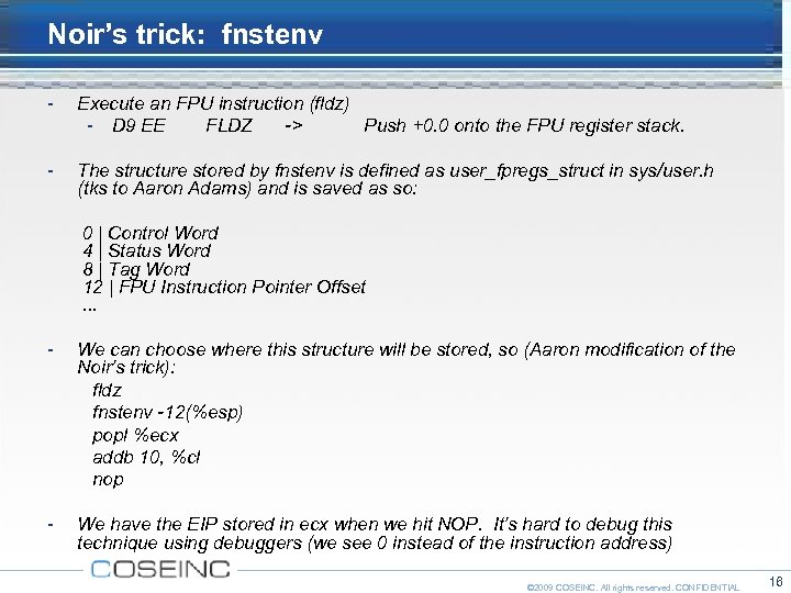 Noir’s trick: fnstenv - Execute an FPU instruction (fldz) - D 9 EE FLDZ