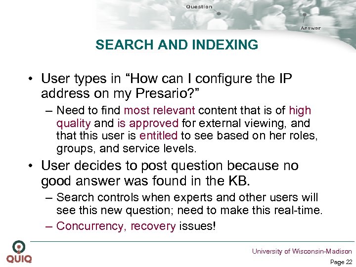 SEARCH AND INDEXING • User types in “How can I configure the IP address