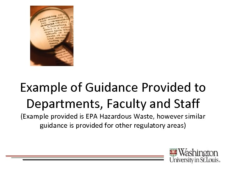 Example of Guidance Provided to Departments, Faculty and Staff (Example provided is EPA Hazardous