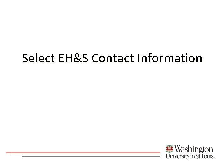 Select EH&S Contact Information 