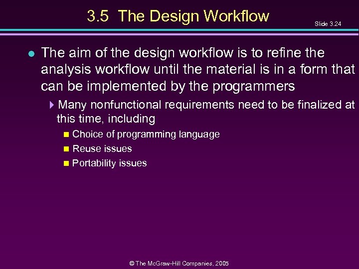 3. 5 The Design Workflow l Slide 3. 24 The aim of the design