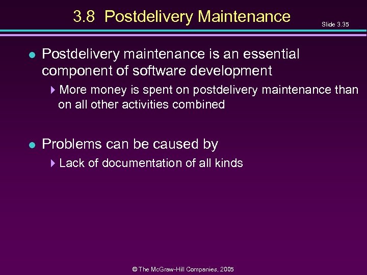 3. 8 Postdelivery Maintenance l Slide 3. 35 Postdelivery maintenance is an essential component