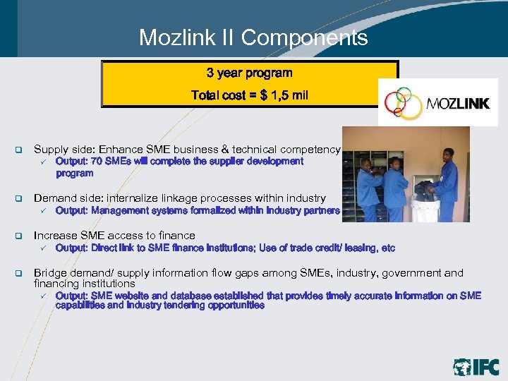 Mozlink II Components 3 year program Total cost = $ 1, 5 mil q