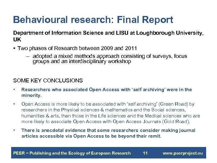 Behavioural research: Final Report Department of Information Science and LISU at Loughborough University, UK