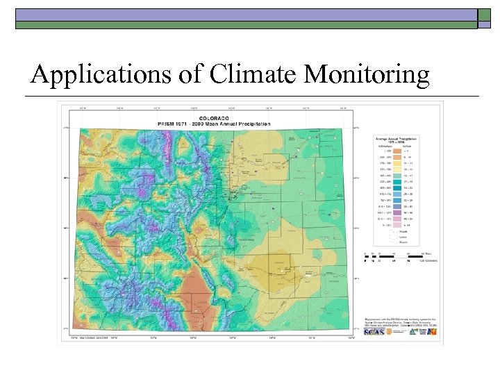 Applications of Climate Monitoring 