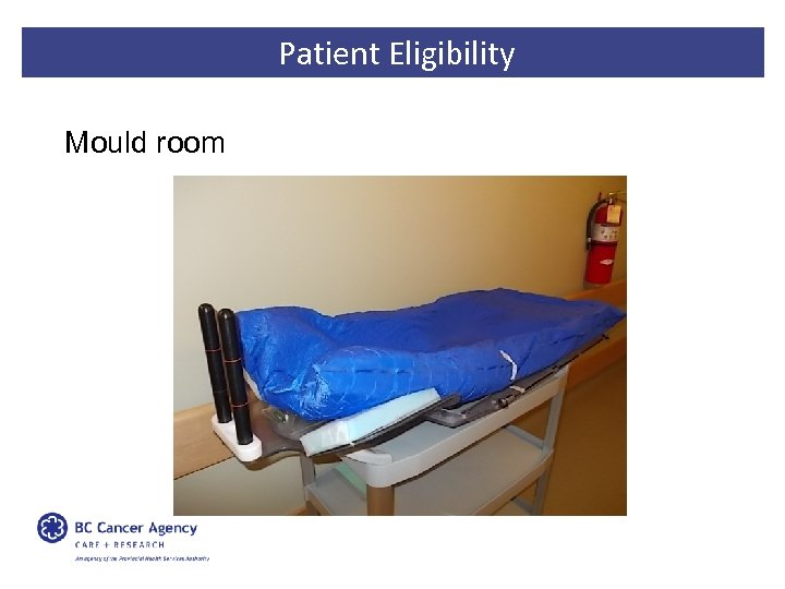 Patient Eligibility Mould room 