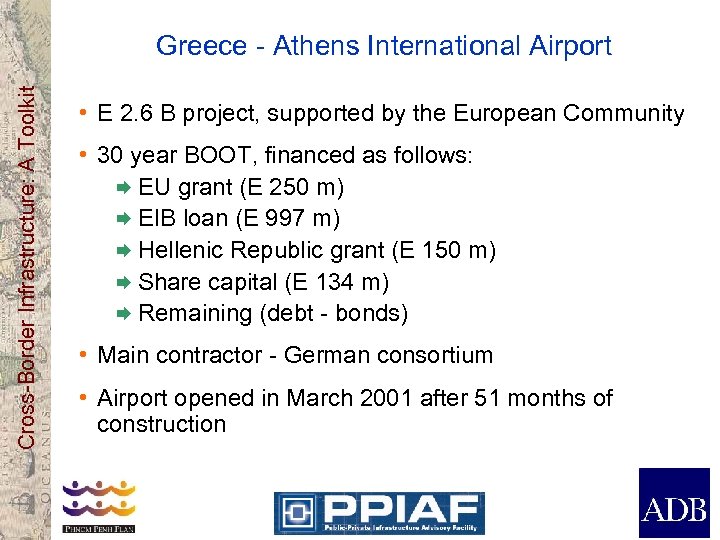 Cross-Border Infrastructure: A Toolkit Greece - Athens International Airport • E 2. 6 B