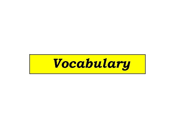 Vocabulary 