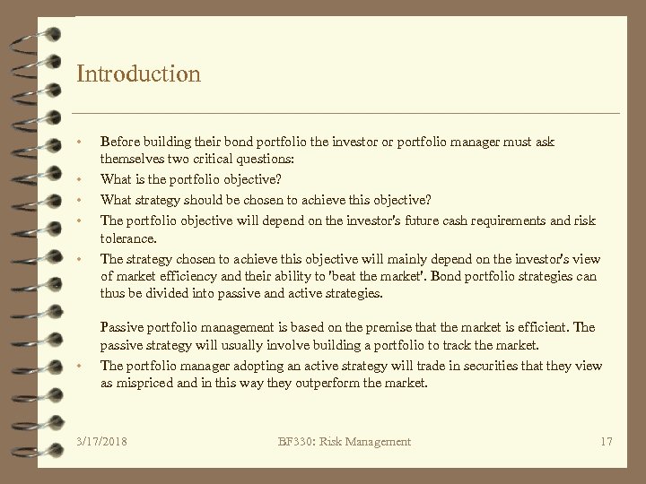 Introduction • • • Before building their bond portfolio the investor or portfolio manager
