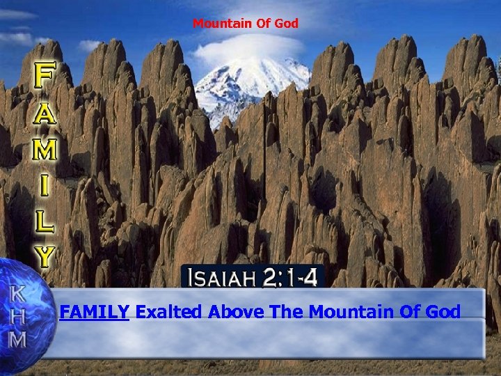 Mountain Of God FAMILY Exalted Above The Mountain Of God 