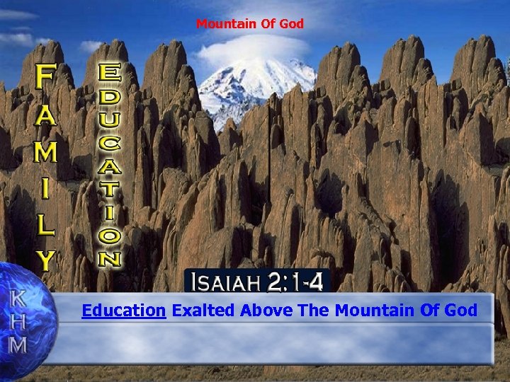 Mountain Of God Education Exalted Above The Mountain Of God 