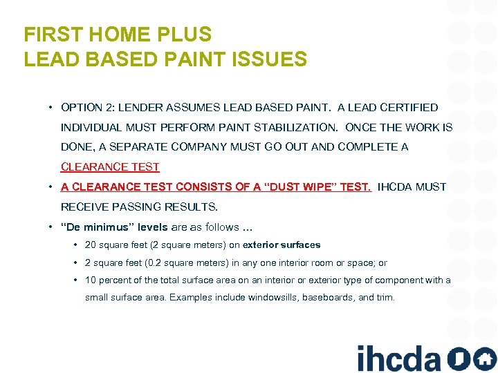 FIRST HOME PLUS LEAD BASED PAINT ISSUES • OPTION 2: LENDER ASSUMES LEAD BASED