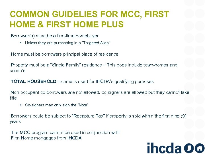 COMMON GUIDELIES FOR MCC, FIRST HOME & FIRST HOME PLUS Borrower(s) must be a