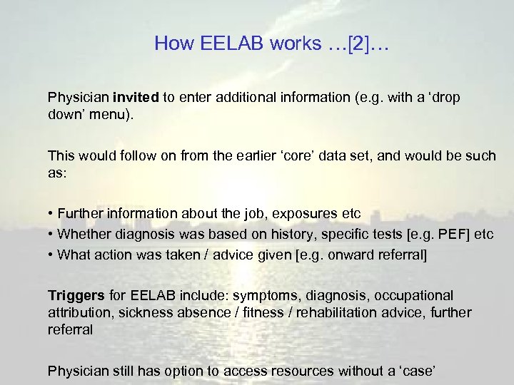 How EELAB works …[2]… Physician invited to enter additional information (e. g. with a