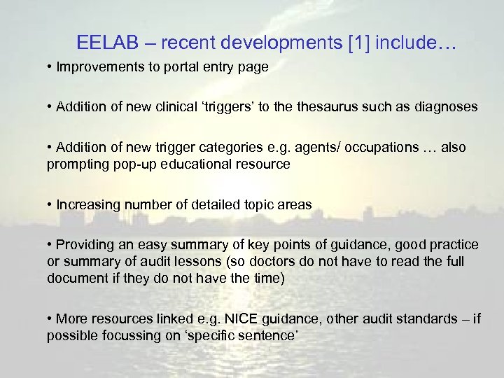 EELAB – recent developments [1] include… • Improvements to portal entry page • Addition