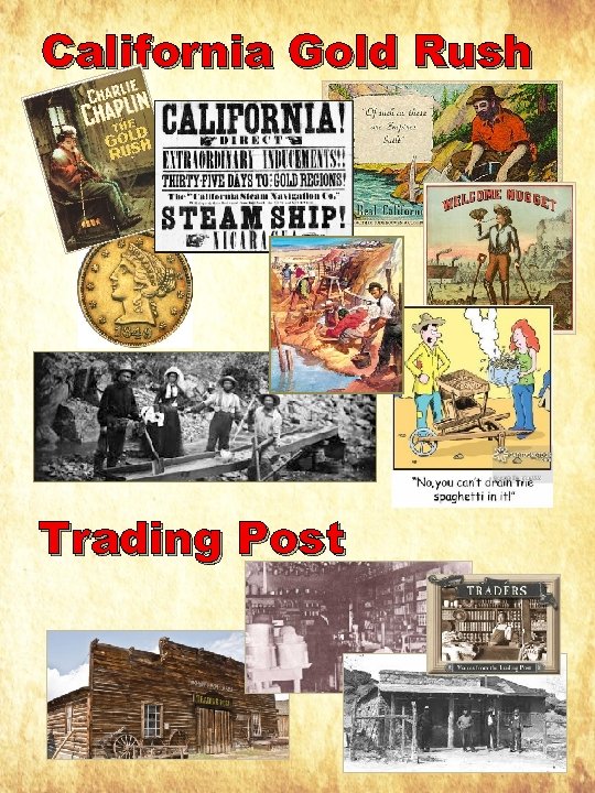 California Gold Rush Trading Post 