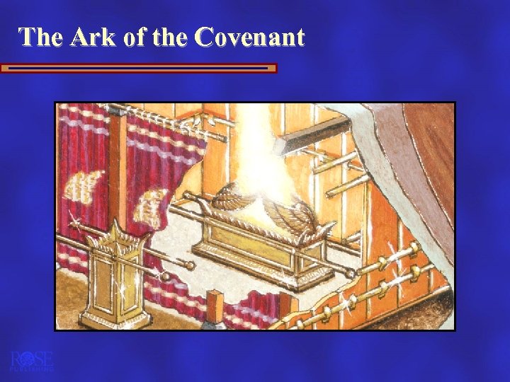 The Ark of the Covenant 