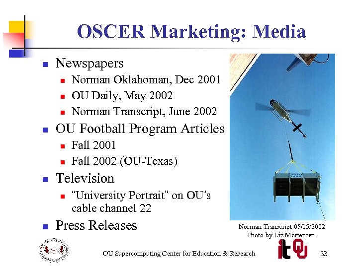 OSCER Marketing: Media n Newspapers n n OU Football Program Articles n n n