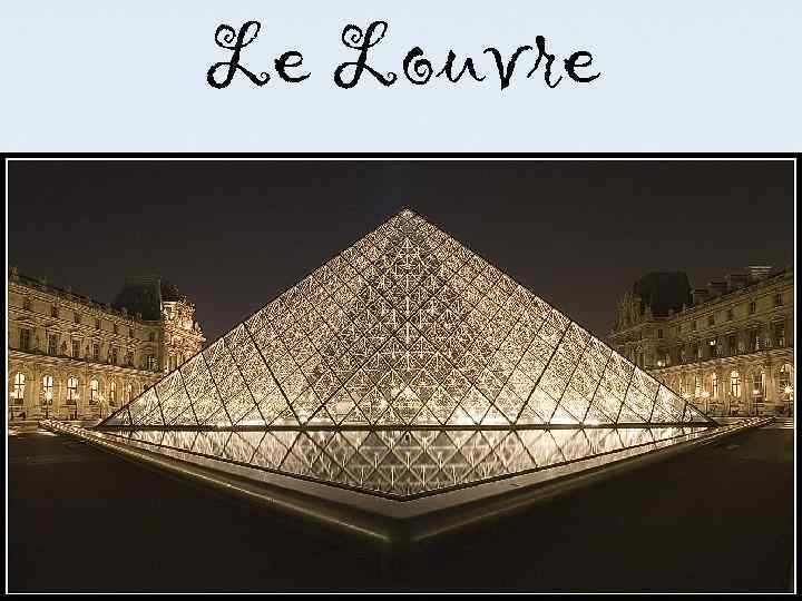 Le Louvre 