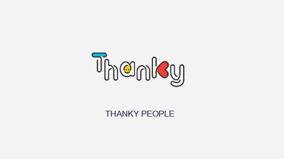 THANKY PEOPLE 