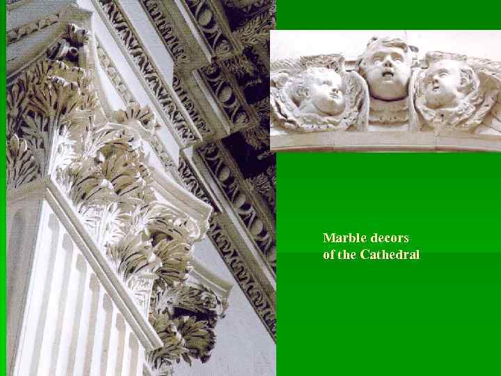 Marble decors of the Cathedral 