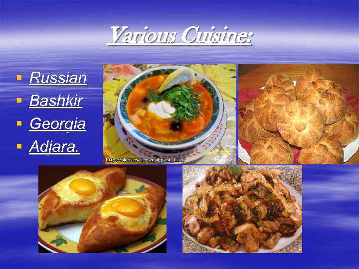 Various Cuisine: § § Russian Bashkir Georgia Adjara. 