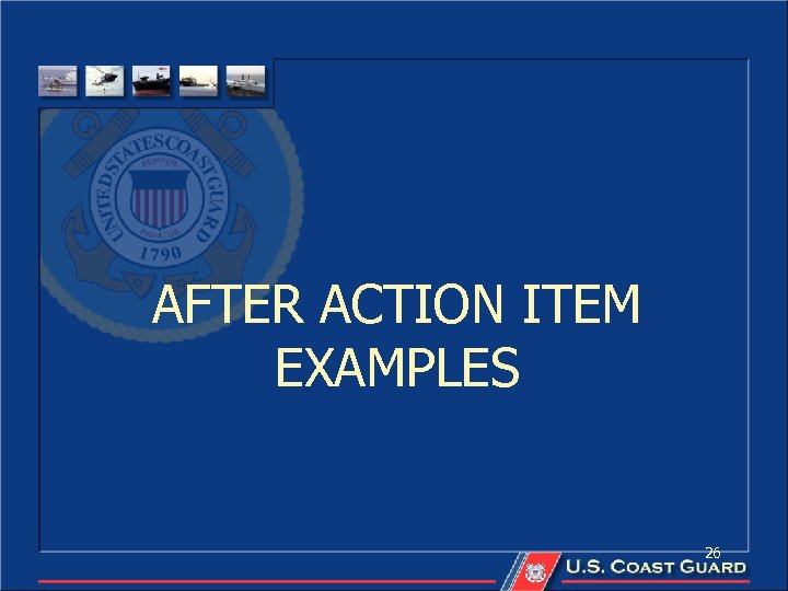 AFTER ACTION ITEM EXAMPLES 26 