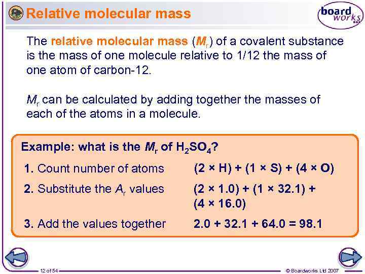 Relative molecular mass The relative molecular mass (Mr) of a covalent substance is the