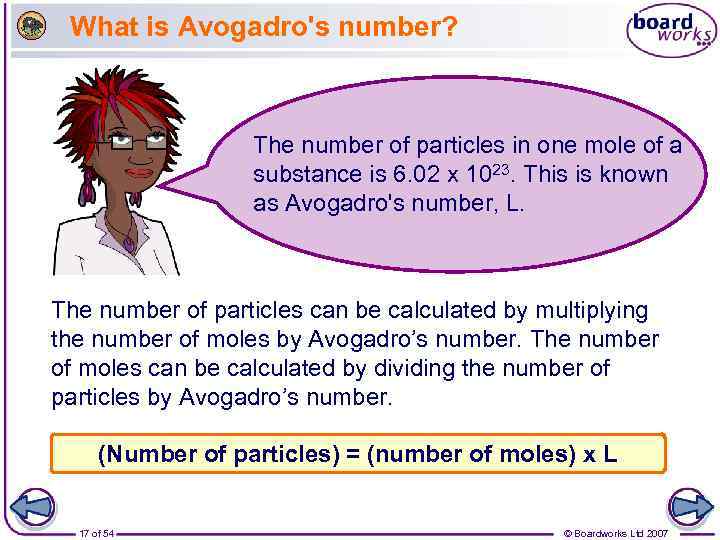 What is Avogadro's number? The number of particles in one mole of a substance