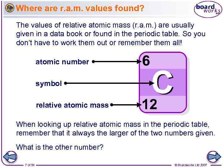 Where are r. a. m. values found? The values of relative atomic mass (r.