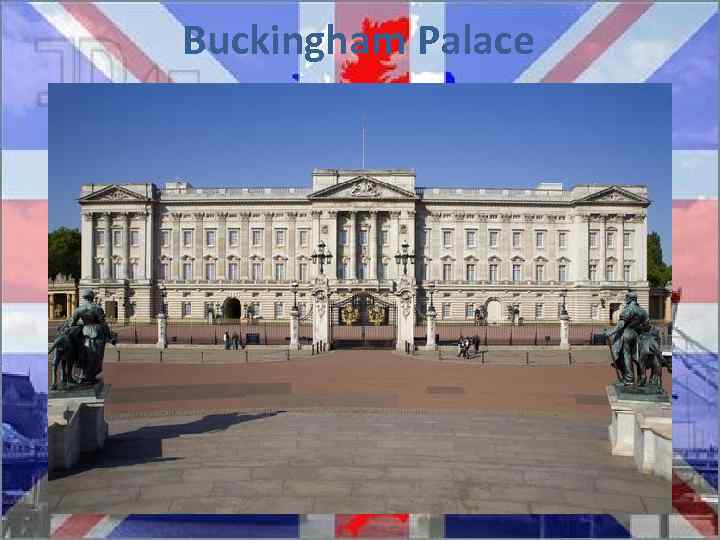 Buckingham Palace 