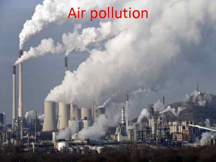 Air pollution 