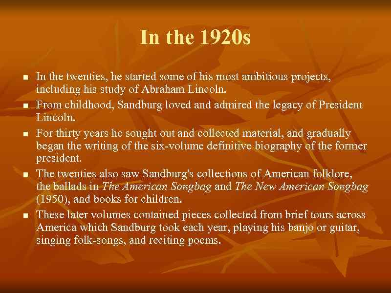 In the 1920 s n n n In the twenties, he started some of