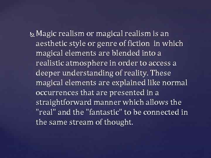 similarities between gothic literature and magical realism