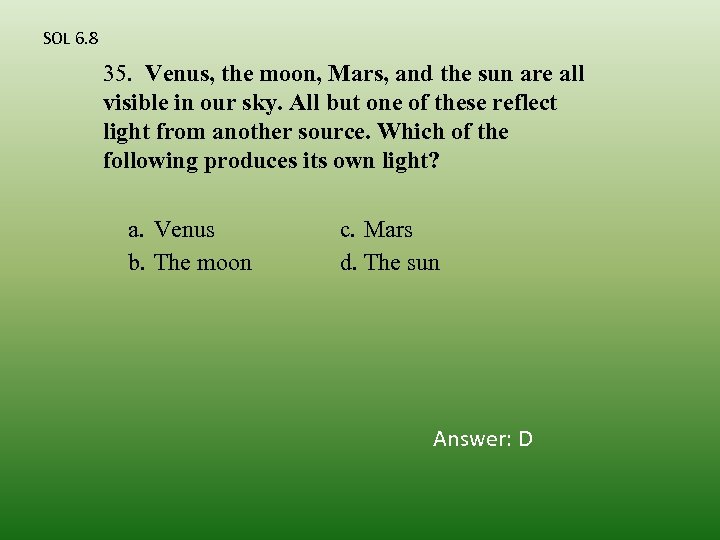 SOL 6. 8 35. Venus, the moon, Mars, and the sun are all visible