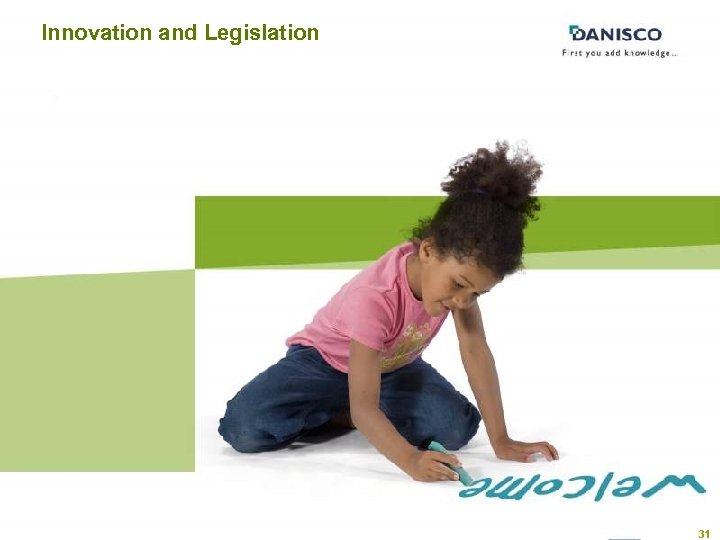 Innovation and Legislation 31 