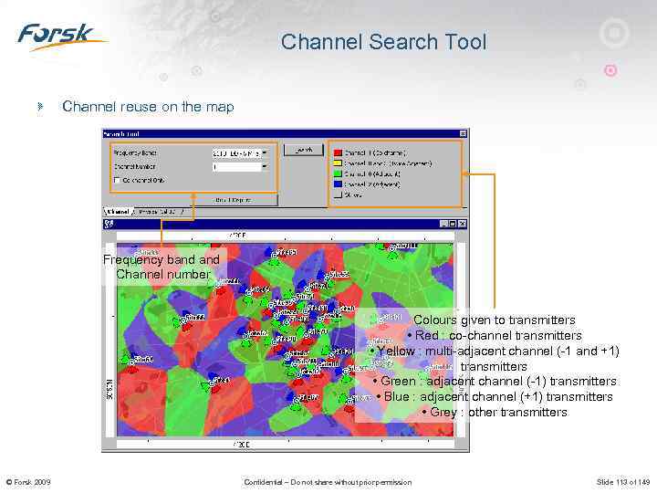 Channel Search Tool Channel reuse on the map Frequency band Channel number Colours given